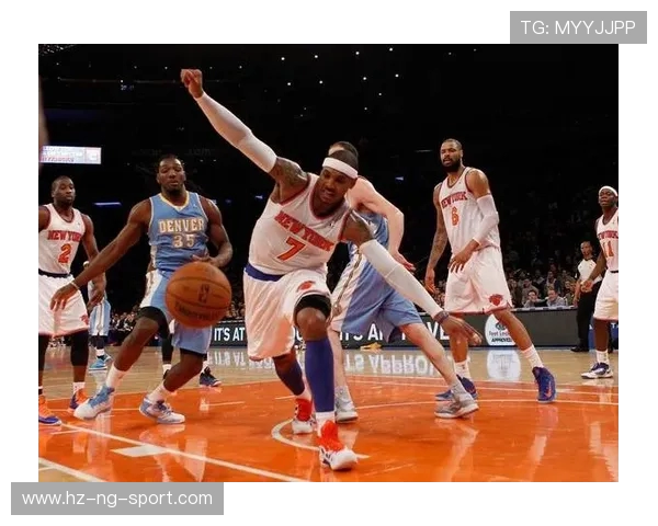 纽约尼克斯强势出击迎战劲敌聚焦激烈对抗与赛场风云