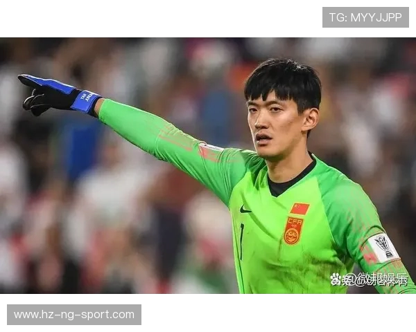 颜骏凌领衔守门风采显现 聚焦中国足球新一代门将崛起之路