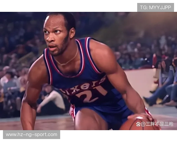 传奇飞人朱利叶斯欧文的篮球艺术与辉煌生涯解读